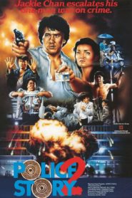 Police Story 2 (Tagalog Dubbed)