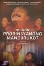 Hulihin: Probinsiyanong Mandurukot (This Is A True To Lie Story)