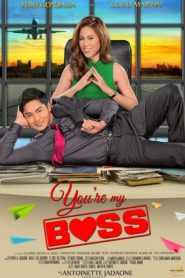 You’re My Boss