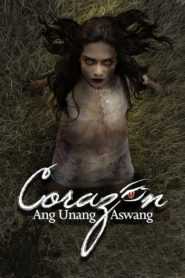 Corazon: Ang Unang Aswang