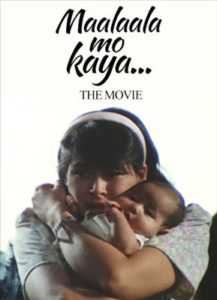 Maalaala Mo Kaya: The Movie (Digitally Restored)