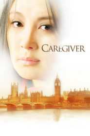 Caregiver (Digitally Restored)