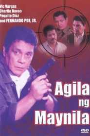 Agila Ng Maynila (Digitally Restored)