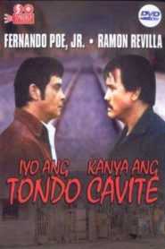 Iyo ang Tondo Kanya ang Cavite (Digitally Remastered)