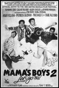 Mama’s Boys 2: Let’s Go Na!