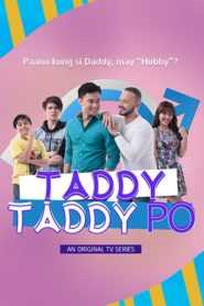 Taddy Taddy Po (Complete)