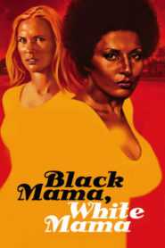 Eddie Romero’s, Black Mama, White Mama