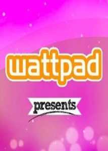 Wattpad Presents… (Complete)