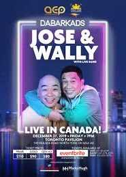 Dabarkads Jose & Wally: Live In Canada!