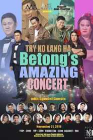 Try Ko Lang Ha: Betong’s Amazing Concert