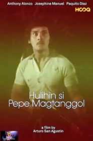 Hulihin Si Pepe Magtanggol