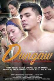 Dungaw: Pusong Naliligaw, Pag-Ibig Ang Mangingibabaw (Uncut Version)