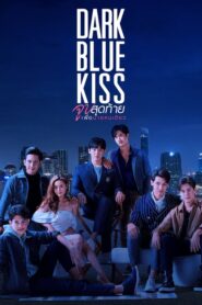 Dark Blue Kiss (Tagalog Dubbed) (Complete)