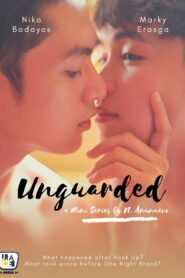 Unguarded: A Mini Series (Hookup Continuation) (Complete)