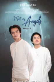 S2 Meet My Angel: The Series