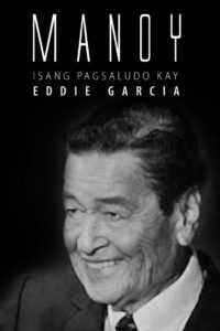 Manoy: Isang Pagsaludo kay Eddie Garcia