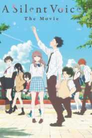 A Silent Voice: The Movie (Tagalog Dubbed)
