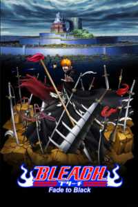 Bleach: Fade to Black (Tagalog Dubbed)