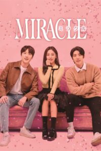 Miracle (Tagalog Dubbed)