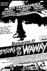 Batuigas II: Pasukuin si Waway