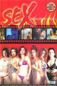 Sex In Philippine Cinema, Volume 1